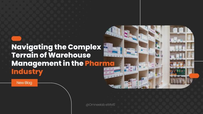 Warehouse Management in the Pharma Industry