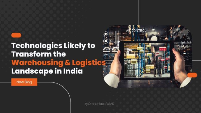 Warehousing & Logistics Landscape in India