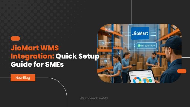 JioMart WMS Integration Quick Setup Guide for SMEs