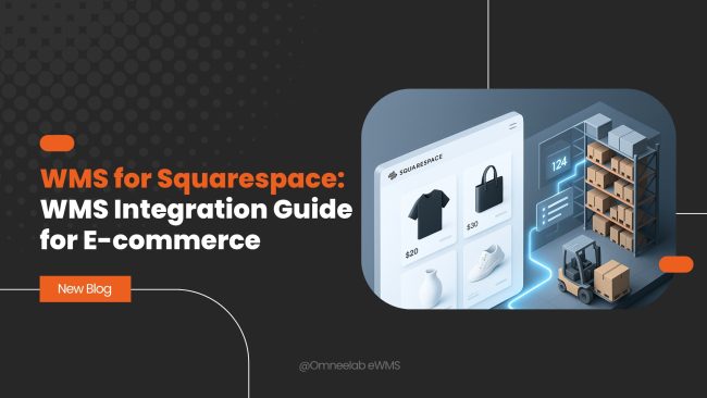 WMS for Squarespace WMS Integration Guide for E-commerce