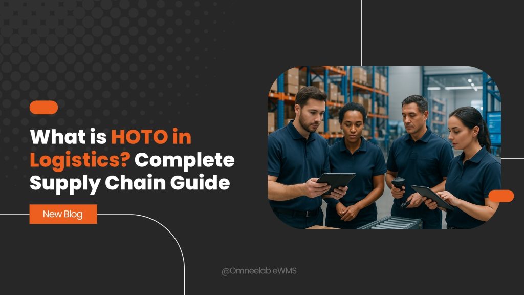 What is HOTO in Logistics Complete Supply Chain Guide