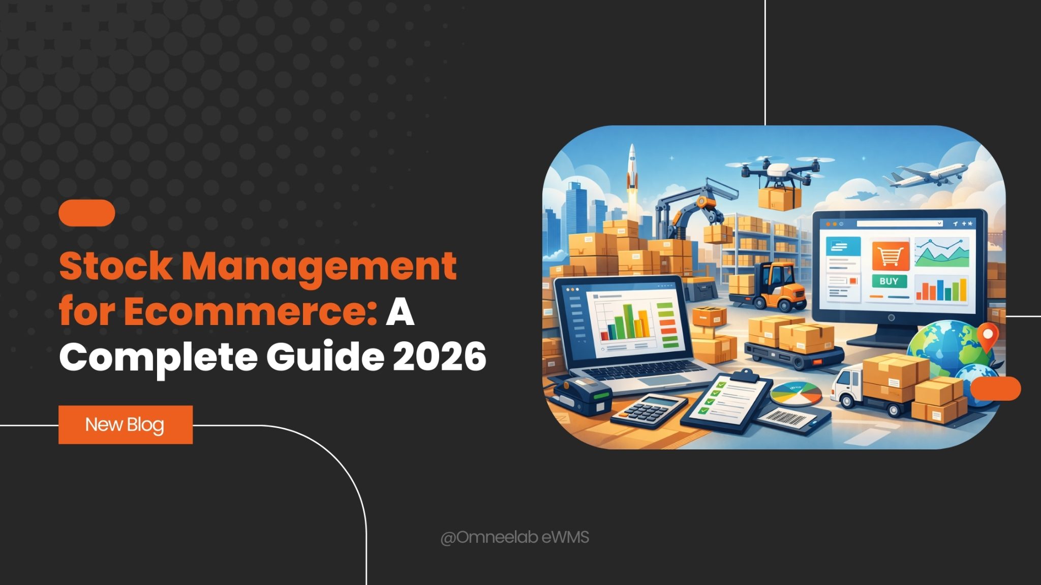 Stock Management for Ecommerce: A Complete Guide 2026