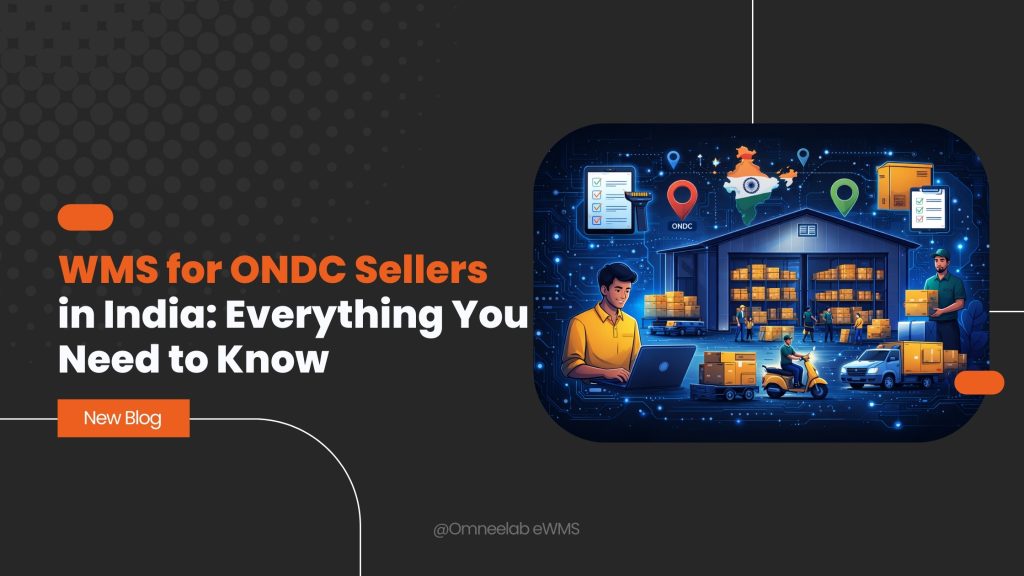 WMS for ONDC Sellers in India Everything You Need to Know