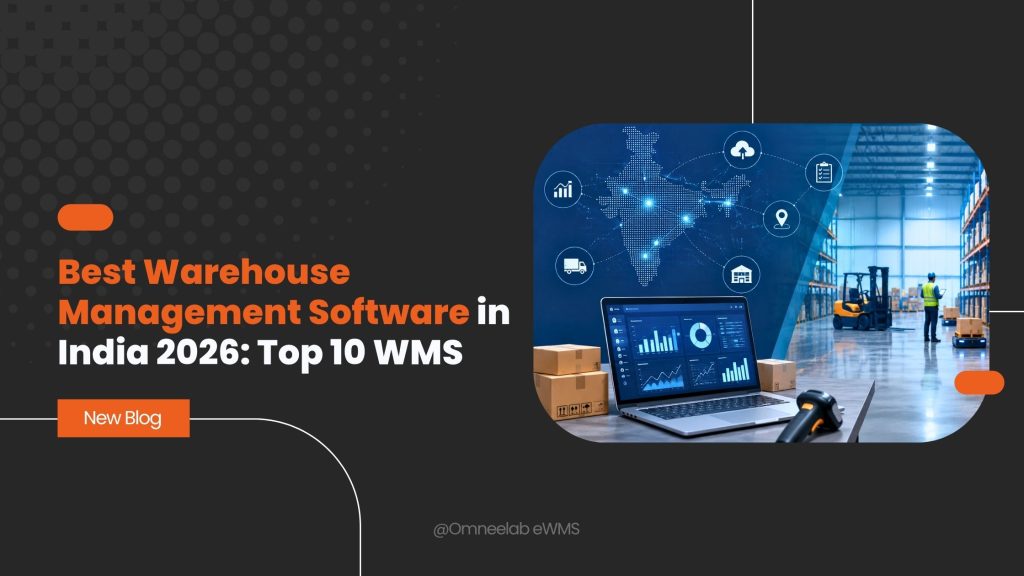 Best Warehouse Management Software in India 2026 Honest Comparison of 10 Top WMS Tools