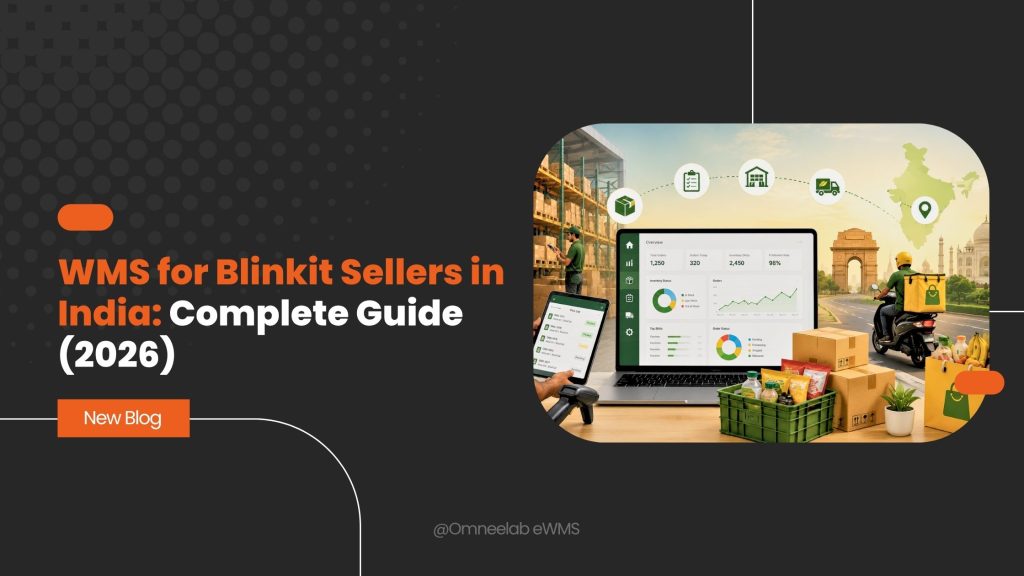 WMS for Blinkit Sellers in India