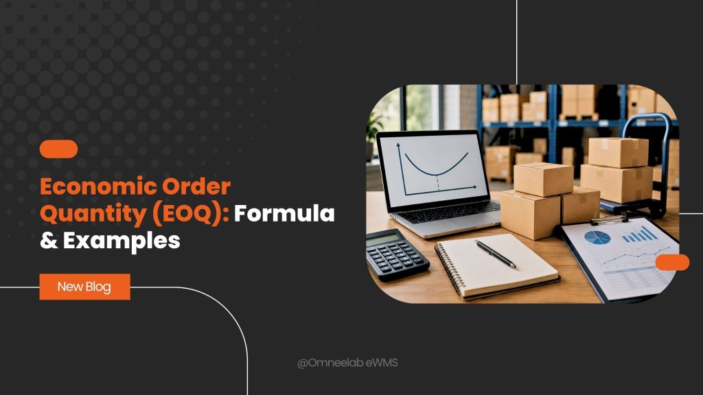 Economic Order Quantity (EOQ)